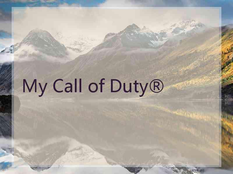 My Call of Duty®