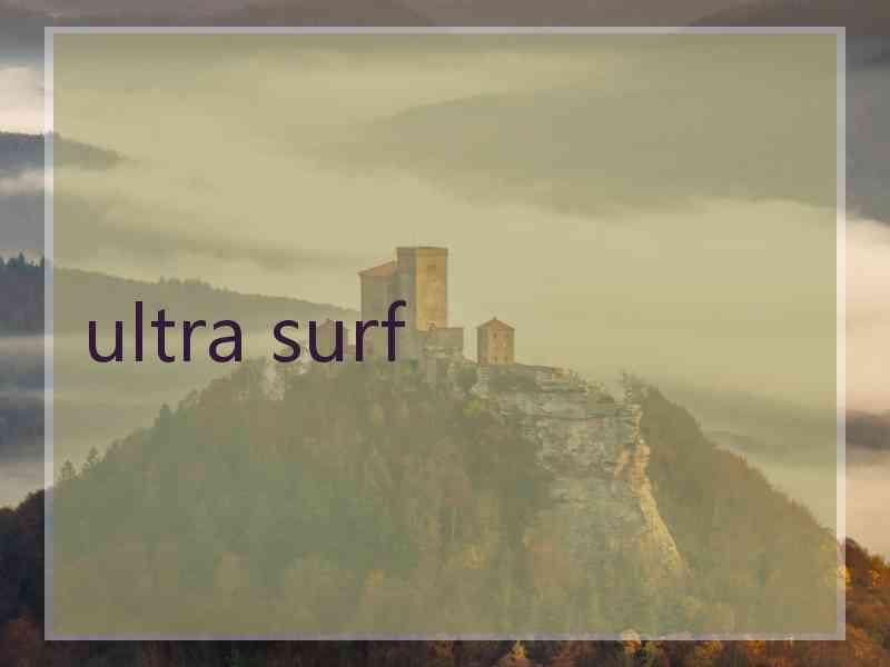 ultra surf