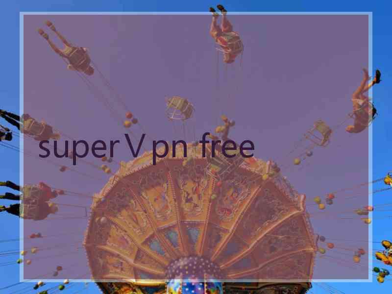 superⅤpn free