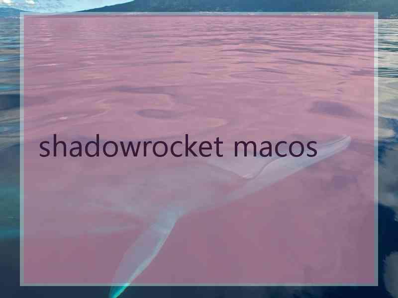 shadowrocket macos